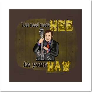 You Need More Hee In Your Haw- Roy Clark Posters and Art